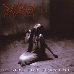Pyorrhoea : Desire for Torment